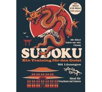 Sudoku für Erwachsene: 500 Rätsel in Zwei Schwierigkeitsgraden mit Lösungen.: 250 mittelschwere + 250 schwere Sudokus. Nur eine Lösung pro Rätsel. Großes Format (8,5 x 11 Zoll).