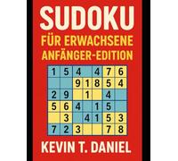 Sudoku für Erwachsene: Anfänger-Edition