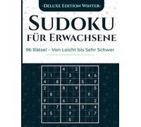 Sudoku für Erwachsene - Deluxe Edition Winter: 96 Rätsel - Von Leicht bis Sehr Schwer