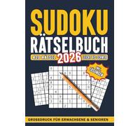 Sudoku für Erwachsene, Teenagers und Senioren: 420 Rätsel inkl. Lösungen: Schwierigkeitsstufe: Leicht, Normal, Schwer