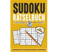 Sudoku für Erwachsene, Teenagers und Senioren: 420 Rätsel inkl. Lösungen - Schwierigkeitsstufe: Leicht