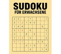 Sudoku Für Erwachsene: Zahlenrätsel für Erwachsene und Rentner mit den Schwierigkeitsstufen leicht, mittel und hart. Rätselbuch & Sudoku Block. Beschäftigung & Reisespiele.