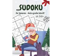 Sudoku für Senioren: Extra große Schrift (Gedächtnistraining für Senioren - Rätsel, Logik & Gehirnjogging)