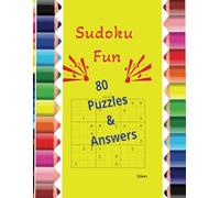 Sudoku Fun: 80 Puzzles & Answers