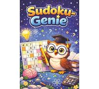 Sudoku Genie Rätsel Buch: Sudoku Rätsel für Genies | ca. A5, 110 Seiten, 50+ Funfacts | 50+ Rätsel | Lösungen inklusive