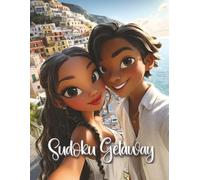 Sudoku Getaway: 300+ Easy & Medium Puzzles for Couples Who Love to Unwind and Play