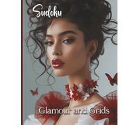Sudoku Glamour and Grids: A Stylish Collection of 1000+ Easy & Medium Sudoku Puzzles