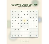 Sudoku Gold Edition - 200 mittelschwere Rätsel - Band 1: Sudoku Rätselbuch für Erwachsene: Band 1, 200 Logikrätsel 9x9 Mittel, 8x10 Zoll Komfortgröße