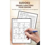 Sudoku Grands Caractères pour Seniors: 100 Grilles Progressives du Facile à l'Expert avec Carnet de Suivi de Régularité