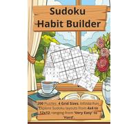 Sudoku Habit Builder: Sudoku Habit Builder Puzzles: Learners to Pro | Mindful Puzzles for Building Habits, Concentration, Challenge and Focus | 6x9 ... and Tips Included | Solutions Included