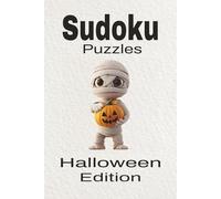 Sudoku Halloween Edition: Sudoku Puzzles for Halloween | Help Calm the Mind, Focus, and Relax | 6x9 Inches, 110 Pages | 50 + Puzzles | Solutions Included
