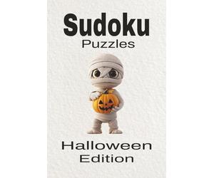 Sudoku Halloween Edition: Sudoku Puzzles for Halloween | Help Calm the Mind, Focus, and Relax | 6x9 Inches, 110 Pages | 50 + Puzzles | Solutions Included