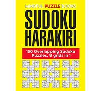 Sudoku Harakiri: 150 Overlapping Sudoku Puzzles, 8 grids in 1 (Double Samurai Sudoku)