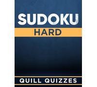 Sudoku Hard: 150 Puzzles Large Print with Solutions - The Sudoku Series