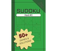 Sudoku Hard #2 | 50+ Games And Solutions And Easy To Read: Hard Sudoku Puzzle Book for Adults with Solutions |Challenging Number Logic Games | 6 x 9 ... x 9 Format | 1 Puzzle or Solution Per Pages)