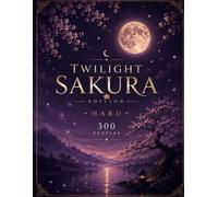 Sudoku Hard: 300 Expert-Level Puzzles | Twilight Sakura Edition (Zen Sudoku Collection)