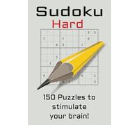Sudoku Hard: Contains 150 puzzles with answers; 1 puzzle per page; Easy to read