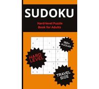 Sudoku Hard-level Puzzle Book for Adults: 160+ Challenging 9x9 Sudoku Puzzles with Solutions - 2 Puzzles per Page - Travel Size 5x8
