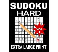Sudoku Hard Vol. 1: Extra Large Print, 1 Puzzle Per Page with Solutions: Challenging Hard Sudoku Puzzle Book for Adults, Teens, and Seniors | Extra ... Mastery: Bold & Large Print Puzzle Series)