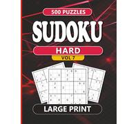 Sudoku Hard Vol 7: 500 Puzzles | Large Print Edition: Challenging Sudoku Brain Games for Adults and Seniors | 500 Hard Large-Print Puzzles with ... and Memory with Fun and Relaxing Puzzles