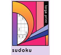Sudoku in Style: 160 Large Print Sudoku Puzzles for Mindful Focus and Everyday Calm | One Puzzle per Page