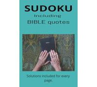 SUDOKU including Bible quotes: Sudoku Puzzles for Bible readers | Bible quote with every puzzle | 6x9 inches, 110 pages | 55 puzzles | Solutions included