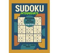 Sudoku Intermediate - Large Print: 100 Puzzles with Solutions | Brain Training Fun with How-To Guide