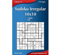 Sudoku Irregular 10x10 - Médio - Volume 10 - 276 Jogos