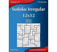 Sudoku Irregular 12x12 - Experto - Volumen 19 - 276 Puzzles