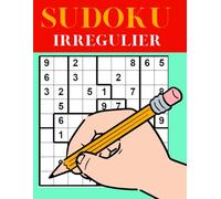 Sudoku Irregulier: Sudoku Irrégulier 9x9 - 300 grilles