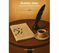 Sudoku Italia: 1000 Schemi Facile, Medio, Difficile
