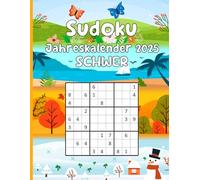 Sudoku Jahreskalender 2025 Schwer: Rätselbuch für Erwachsene mit 365 datierten Sudokus - Für Experten & Profis