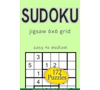Sudoku jigsaw 6x6 grid easy to medium 172 puzzles: MiniSudoku Puzzles Series - Volume 5