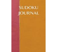 SUDOKU JOURNAL: A Guided Puzzle and Gratitude Reflection Book | 6x6 Inches, 100 Pages | 31 Daily Pages and 31 Puzzles | Solutions Included