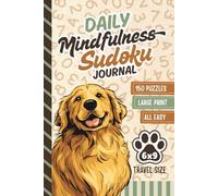 Sudoku Journal Gift for Dog Lovers: 150 Easy Large Print Puzzles with Writing Space | Travel Size Mindfulness Gratitude Diary | Fun And Relaxing Activity Book
