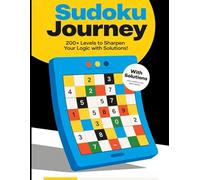 Sudoku Journey:: 200+ Levels to Sharpen Your Logic with solutions!