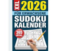 Sudoku kalender 2026: 365 Logikrätsel für Erwachsene und ältere Menschen - Großformat für entspannte Rätselzeit
