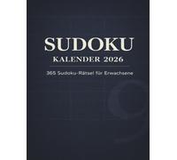 Sudoku Kalender 2026: 365 Sudoku Rätsel im Großformat | Extra große Zahlen | Gehirntraining für Senioren & Erwachsene