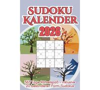 Sudoku Kalender 2026: Täglicher Rätselspaß und Denksport für mehr Fokus und Entspannung im Alltag - mit 365 Sudokus und 20 liebevoll gestalteten Form-Sudokus an besonderen Tagen