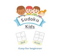 Sudoku Kids: Simple and Fun Brain Games to Improve Logic, Focus, and Confidence | 6x9 inches, 80 pages | 40 Puzzles