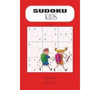 Sudoku kids: Sudoku puzzles for kids. 6 x 9 inches. 110 pages. 50+ easy puzzles. Solutions included