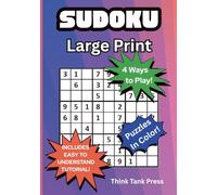 SUDOKU Large Print: 4 Ways to Play (Large Print Puzzle Collection)