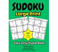 Sudoku Large Print Easy Only: 200 Jumbo Easy Sudoku Puzzles with Answers at the Back| Beginner Challenging Puzzles for Seniors to Strengthen Memory and Ease Anxiety