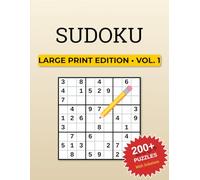 SUDOKU: Large Print Edition: Vol. 1 - 200+ Puzzles With Solutions (Wise Owl Large Print Sudoku Series)