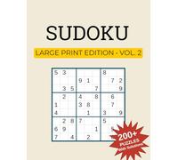 SUDOKU: Large Print Edition Vol. 2 - 200+ New Puzzles With Solutions (Wise Owl Large Print Sudoku Series)