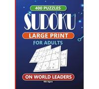 Sudoku Large Print for Adults: 400 Easy-to-Medium Puzzles | World Leaders Edition for Brain Training & Focus