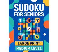 Sudoku: Large Print Puzzles for Seniors - Medium Difficulty Games to Stay Sharp and Relaxed
