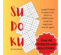 SUDOKU: Large Printed Sudoku Puzzles from EASY to HARD level. Great for beginners and all ages | 8.5x8.5 64 pages | 40+ puzzles with solution