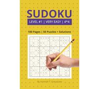 Sudoku - Level #1 | Very Easy | 4×4 - Puzzle Book with 50 Puzzles + Solutions: Intro-Level 4×4 Sudoku - Clear Logic Challenges for Beginners and Casual Players (Sudoku - 4×4)