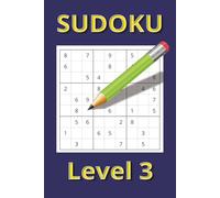 Sudoku Level 3: Easy Level Sudoku Travel Puzzles (Sudoku Levels 1 - 14 Taking you from Easy to Genius Levels)